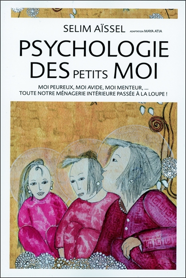 Psychologie des petits moi...