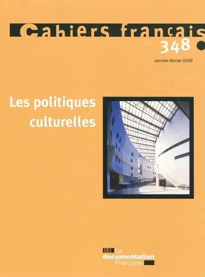 Cahiers français, n° 348. Les politiques culturelles