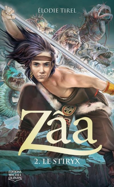 Zâa. Vol. 2. Le Stiryx