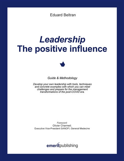 Leadership : the positive influence