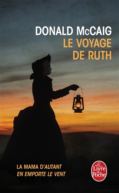 Le voyage de Ruth : la mama d'Autant en emporte le vent