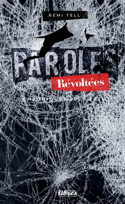 Paroles révoltées : chroniques 2020-2021