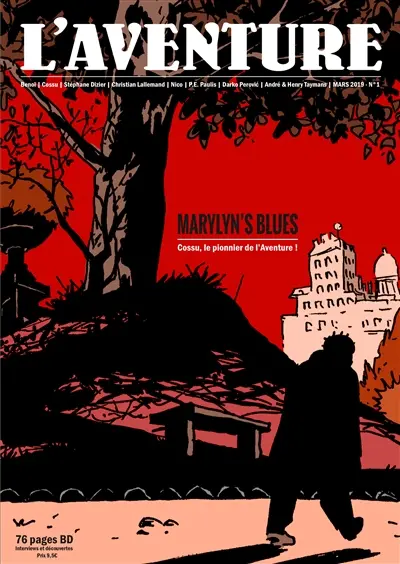 L'aventure, n° 1. Marilyn's blues : Cossu, le pionnier de L'aventure !