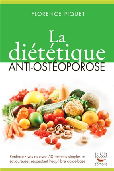 La diététique anti-ostéoporose