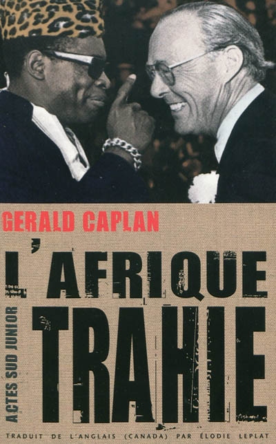 L'Afrique trahie