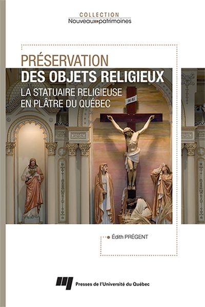 Préservation des objets religieux : statuaire religieuse en plâtre du Québec