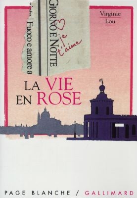 La vie en rose