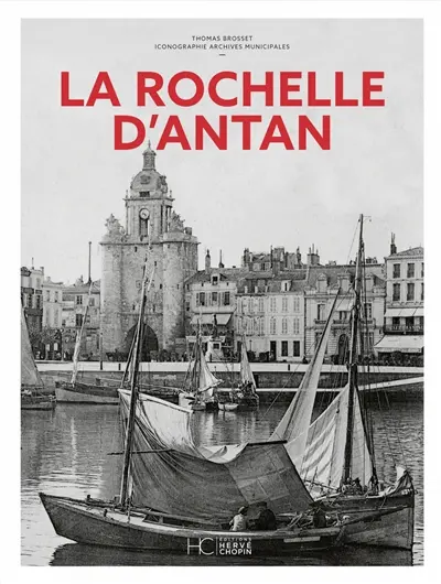 La Rochelle d'antan