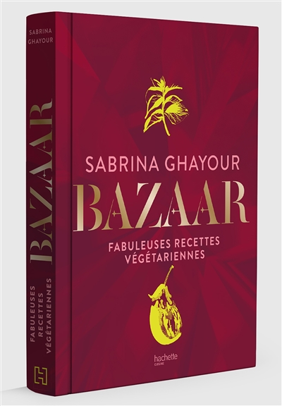 Bazaar : fabuleuses recettes végétariennes