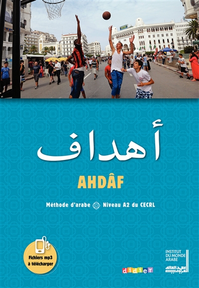 Ahdâf, méthode d'arabe : niveau A2 du CECRL
