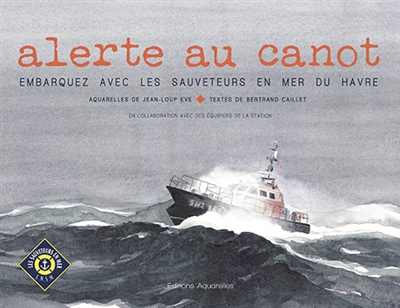 Alerte au canot : embarquez avec les sauveteurs en mer du Havre