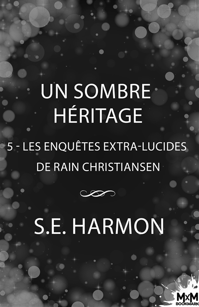 Un sombre héritage : Les...