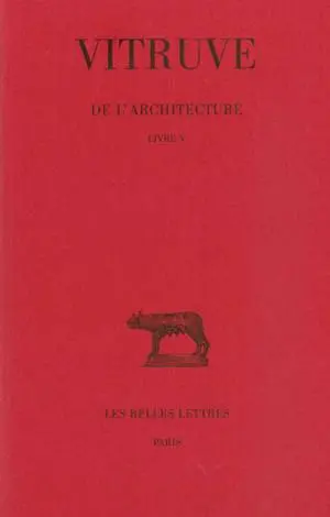 De l'architecture. Livre V
