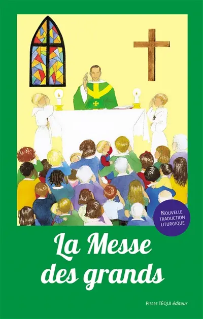 La messe des grands