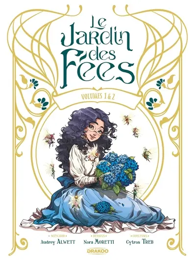 Le jardin des fées : volumes 1 & 2