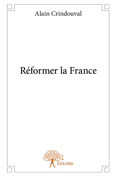 Réformer la france