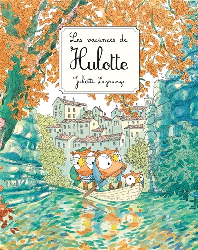 Les vacances de Hulotte