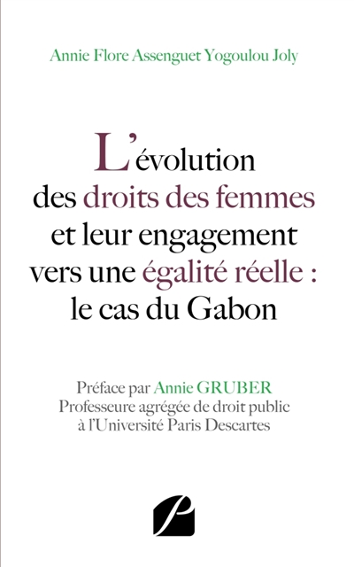 L'évolution des droits des femmes et leur engagement vers une égalité réelle : le cas du Gabon