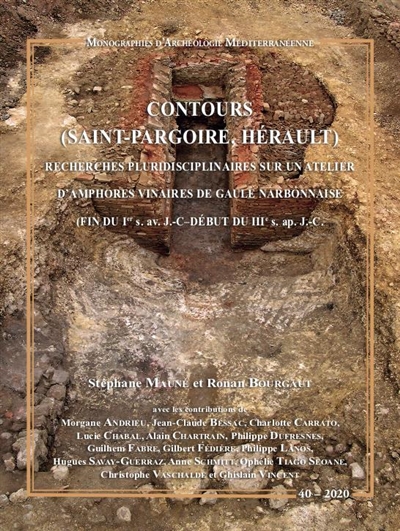Contours (Saint-Pargoire, Hérault) : recherches pluridisciplinaires sur un atelier d'amphores vinaires de Gaule narbonnaise (fin du Ier s. av. J.-C.-début du IIIe s. apr. J.-C.)