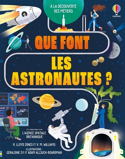 que font les astronautes ?