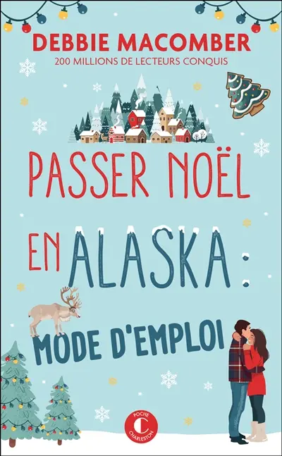 Passer Noël en Alaska : mode d'emploi