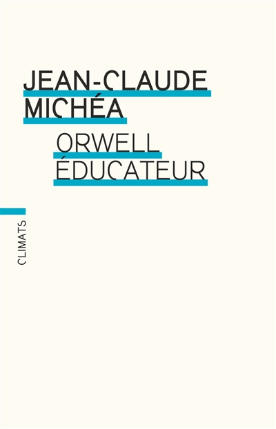 Orwell éducateur