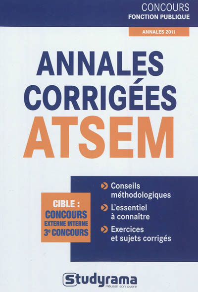 Annales corrigées ATSEM : cible concours externe interne 3e concours : annales 2011