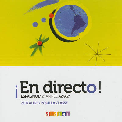 En directo ! espagnol 2e année A2-A2+ : 2 CD audio pour la classe