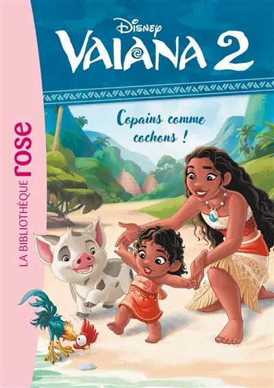 Vaiana 2. Vol. 6. Copains comme cochons !
