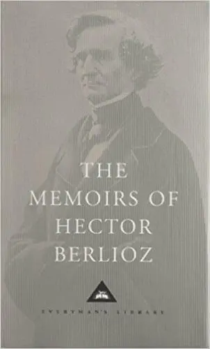 Hector Berlioz Memoirs