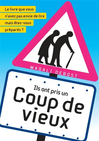 Coup de vieux : Le livre que vous n'avez pas envie de lire mais êtes-vous préparés ?