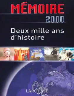 Mémoire 2000 : deux mille ans d'histoire