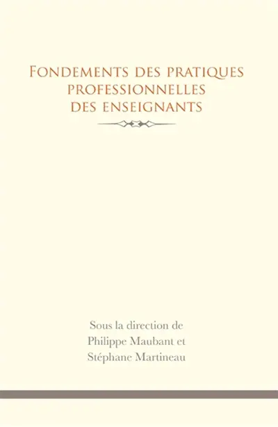 Fondements des pratiques professionnelles des enseignants