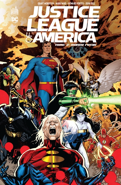Justice League of America. Vol. 3. Monde futur