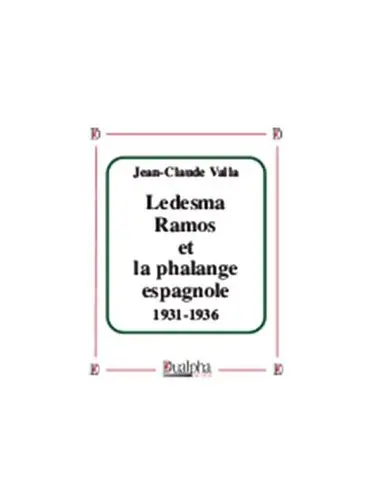 Ledesma Ramos et la Phalange espagnole, 1931-1936