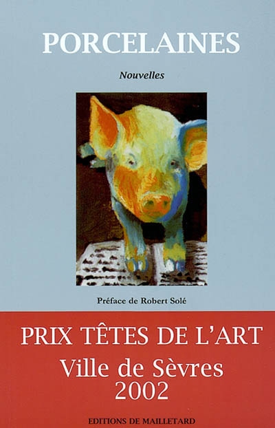 Porcelaines : prix Têtes de l'art, ville de Sèvres 2002