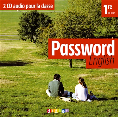 Password English, 1re, B1-B2 : 2 CD audio pour la classe