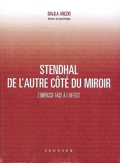 Stendhal de l'autre côté du miroir : l'impasse face à l'affect