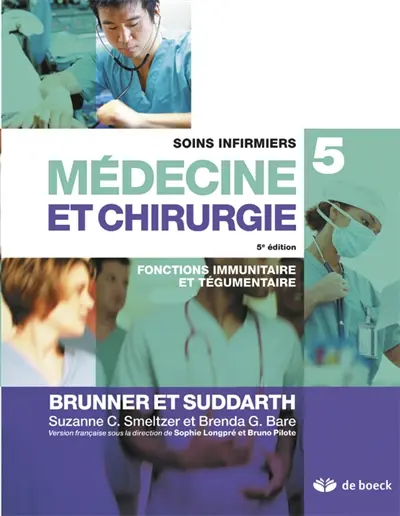 Soins infirmiers en médecine et en chirurgie. Vol. 5. Fonctions immunitaire et tégumentaire