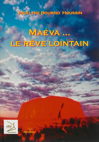 Maéva... le rêve lointain