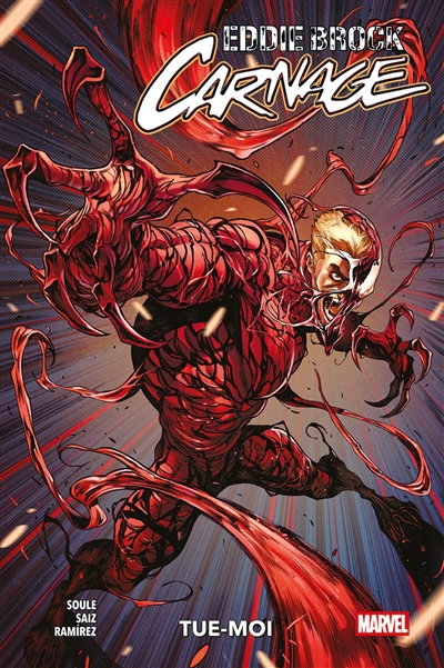 Eddie Brock : Carnage. Vol. 1. Tue-moi