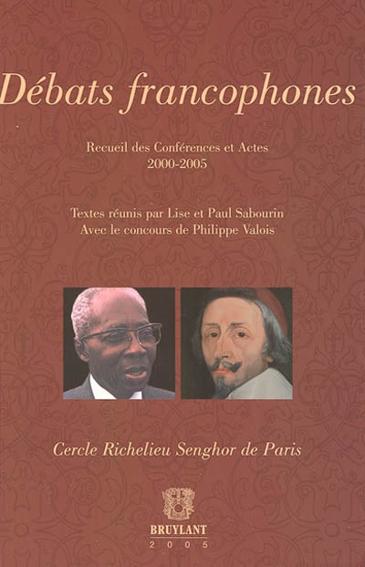 Débats francophones : recueil des conférences et actes 2000-2005