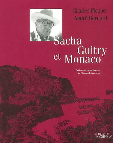 Sacha Guitry et Monaco