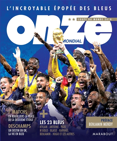 L'incroyable épopée des Bleus : Coupe du monde 2018