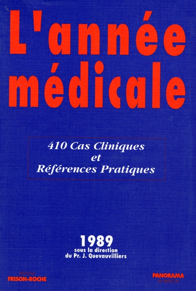 L'année médicale, 1989 : 410 cas cliniques et références pratiques