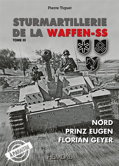 Sturmartillerie de la Waffen-SS. Vol. 3. Nord, Prinz Eugen, Florian Geyer