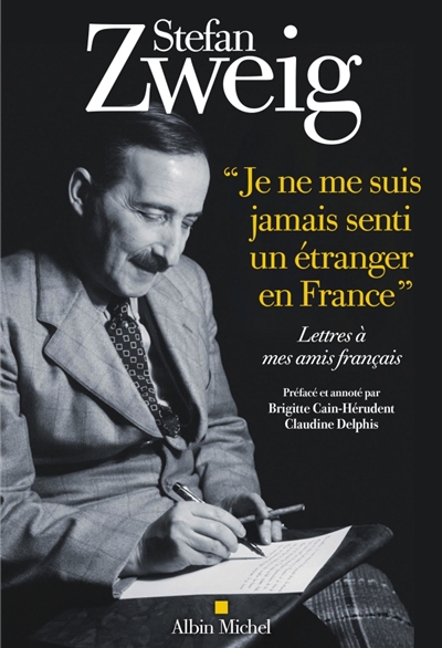 Je ne me suis jamais senti un étranger en France : lettres à mes amis français