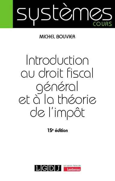 Introduction au droit fiscal général et à la théorie de l'impôt