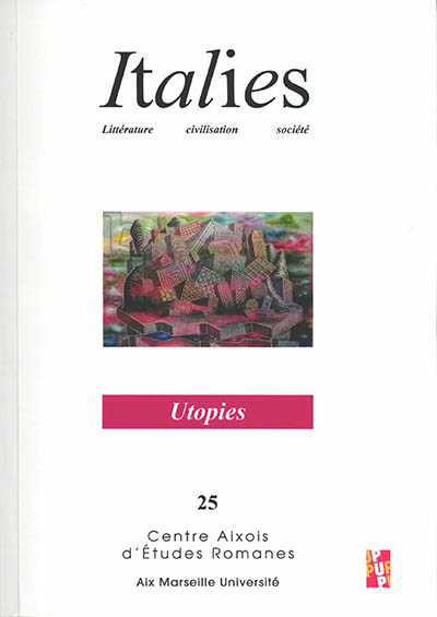 italies : littérature, civilisation, société, n° 25. utopies