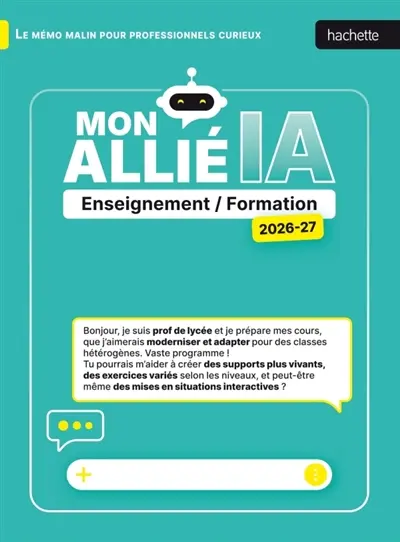 Enseignement-formation : 2026/2027 - Mon allié IA